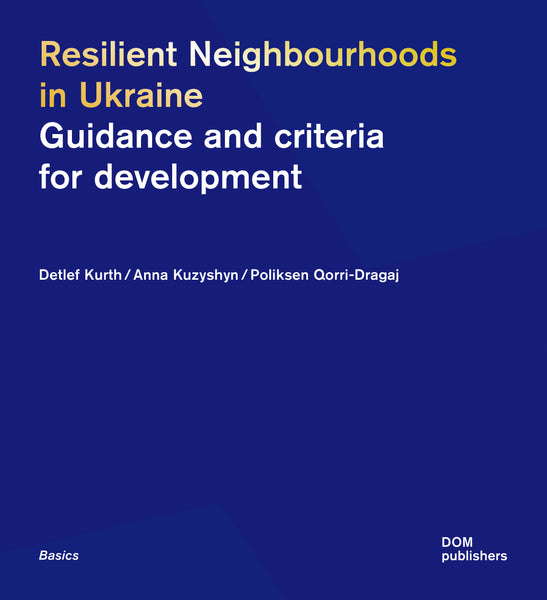 Resilient Neighbourhoods in Ukraine
