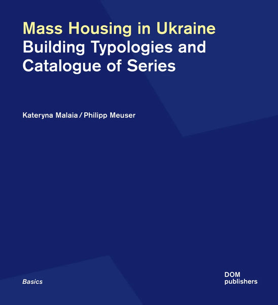 Mass Housing in Ukraine