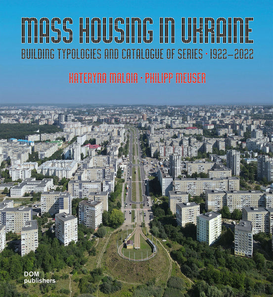 Mass Housing in Ukraine (Hardcover)