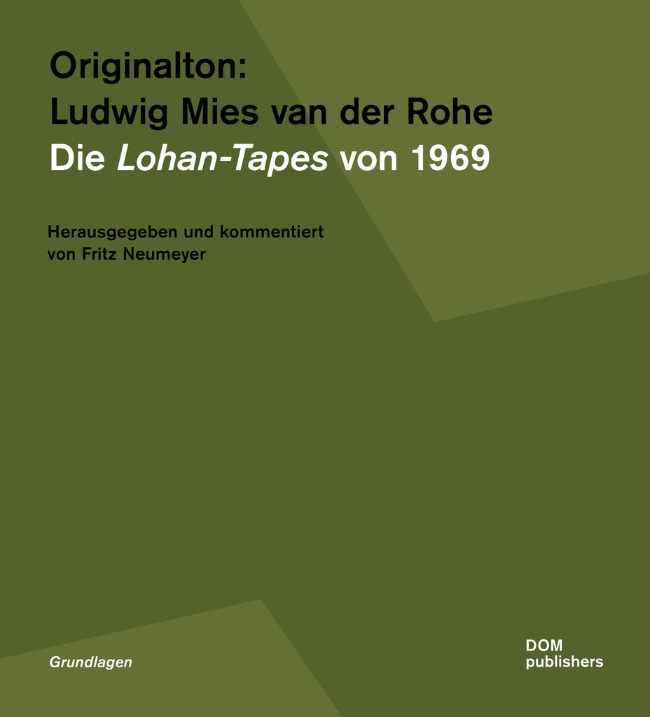 Originalton: Ludwig Mies van der Rohe