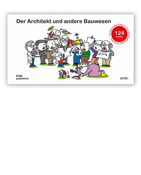 Comic: Der Architekt und andere Bauwesen