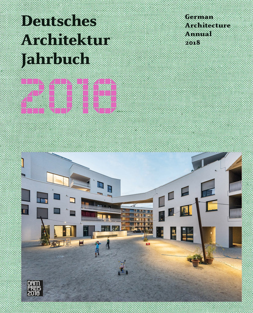 2018 DAM Deutsches Architektur Jahrbuch